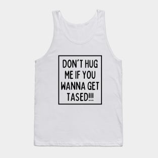 Don't you dare bruh! Tank Top